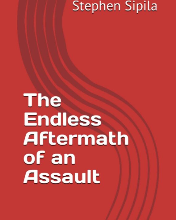 The Endless Aftermath of an Assault