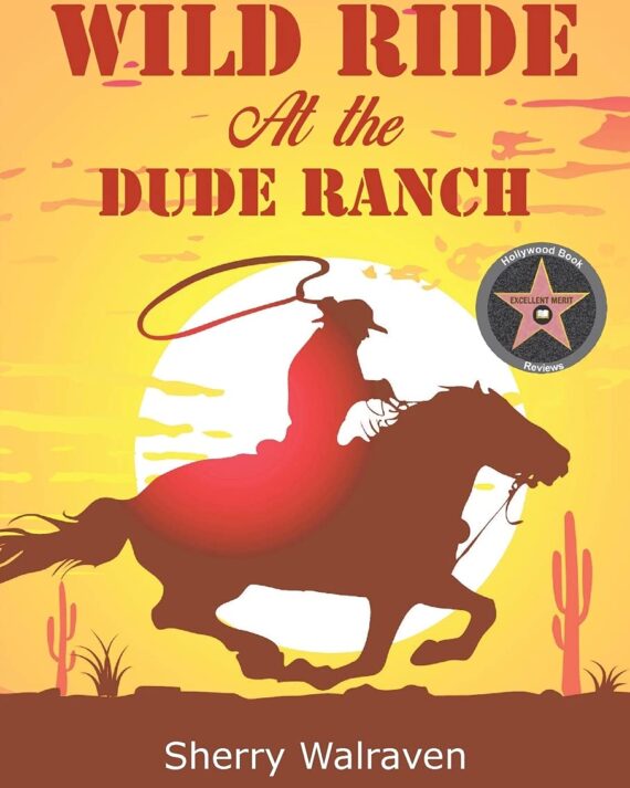 Wild Ride At the Dude Ranch