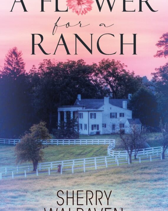 A Flower for a Ranch