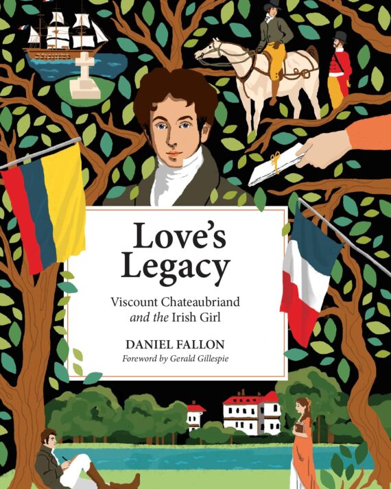 Love's Legacy: Viscount Chateaubriand and the Irish Girl
